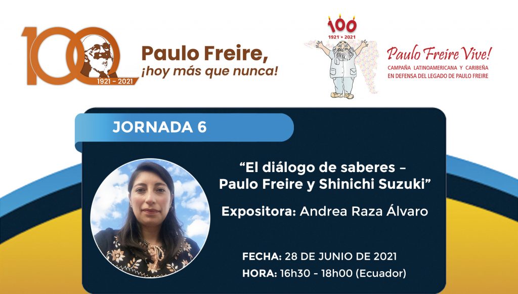 Jornada 6 - El diálogo de saberes: Paulo Freire y Shinichi Suzuki